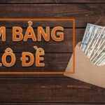 Ôm lô đề là gì? Hướng dẫn cách ôm bảng lô đề chuẩn xác